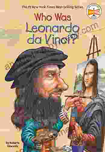 Who Was Leonardo Da Vinci? (Who Was?)