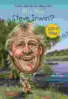 Who Was Steve Irwin? (Who Was?)