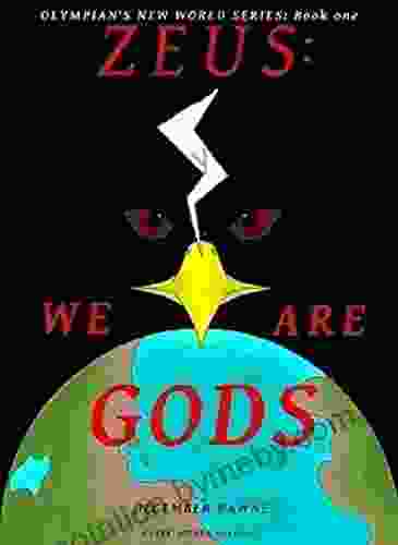 Zeus: We are Gods (Olympian s New World 1)